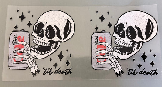 Diet Coke Til Death