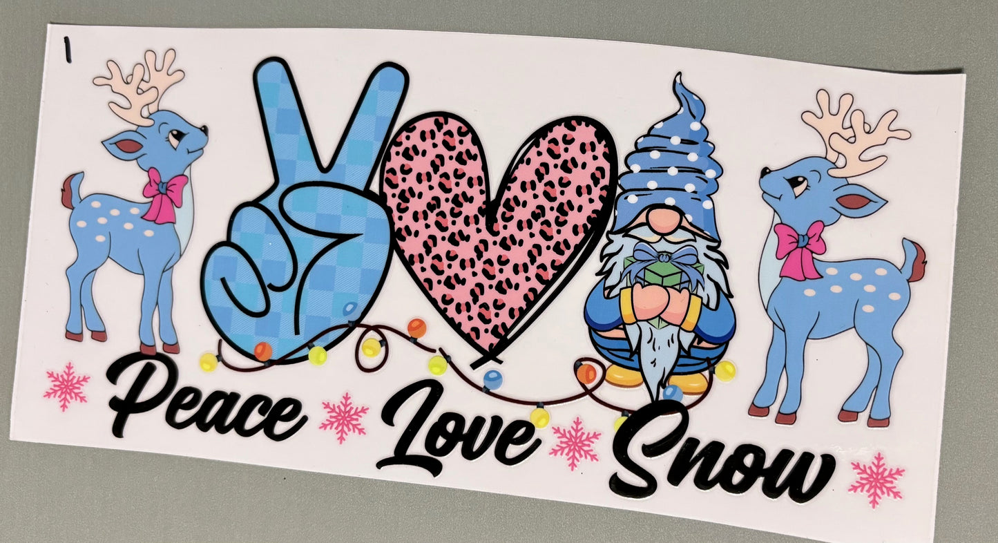 Peace ~ Love ~ Snow