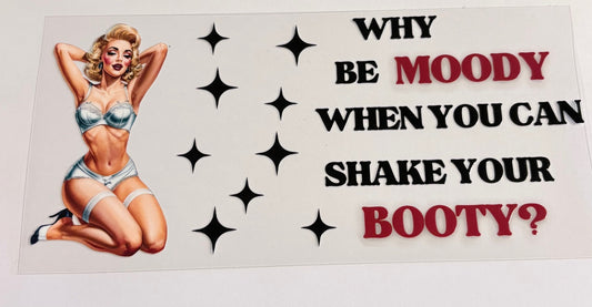 Shake your booty?